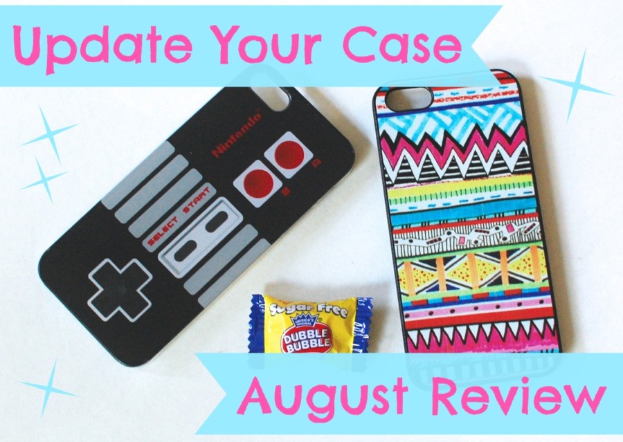 Update Your Case August review
