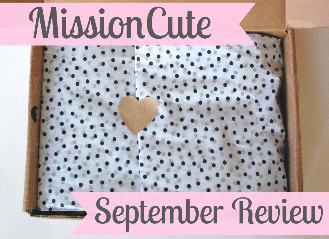 Mission Cute September review