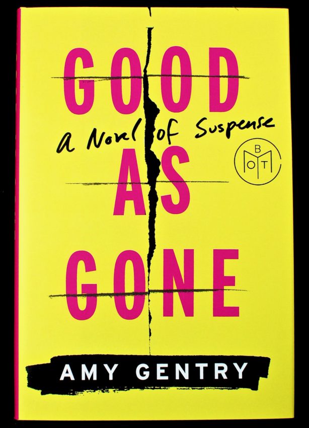 Good as Gone Amy Gentry