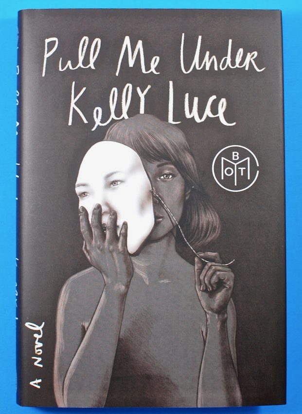 Pull Me Under Kelly Luce