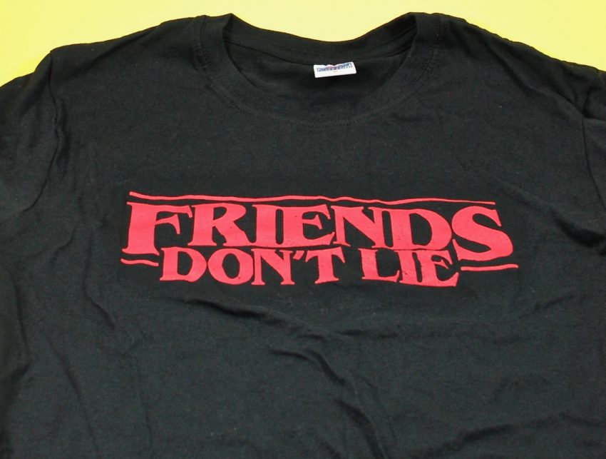 Friends Don't Lie shirt