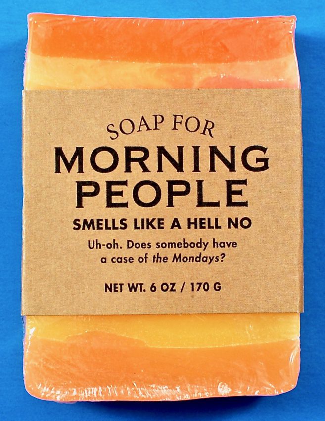Soap for Morning People