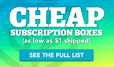 Cheap Subscription Boxes under $10