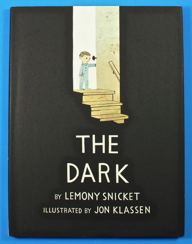 The Dark by Lemony Snicket