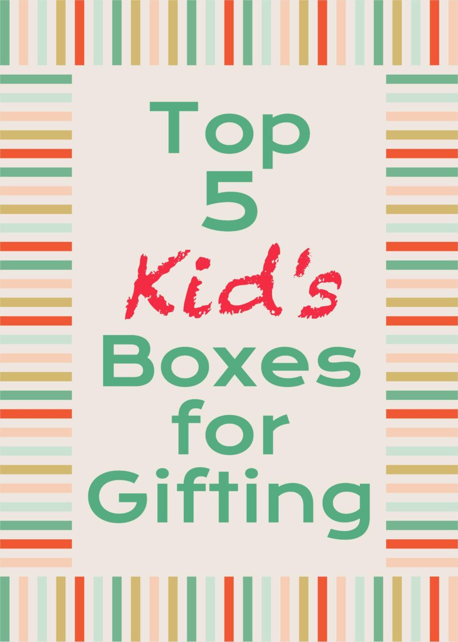 Top kids subscription boxes gift guide